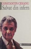 Salvat din infern - Constantin Cesianu - Biografii, Memorii si Jurnale