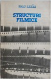 Structuri filmice (O introducere in cinematograful romanesc) &ndash; Ioan Lazar (cateva sublinieri)