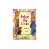 Behind My Doors: The Story of the World's Oldest Library