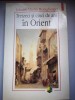 Treizeci si cinci de ani in Orient - Johann Martin Honigberger, 2004, Polirom, Istorie, Ilustratii, 442 pagini