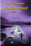 A patra cale | P.D. Uspensky, Ram