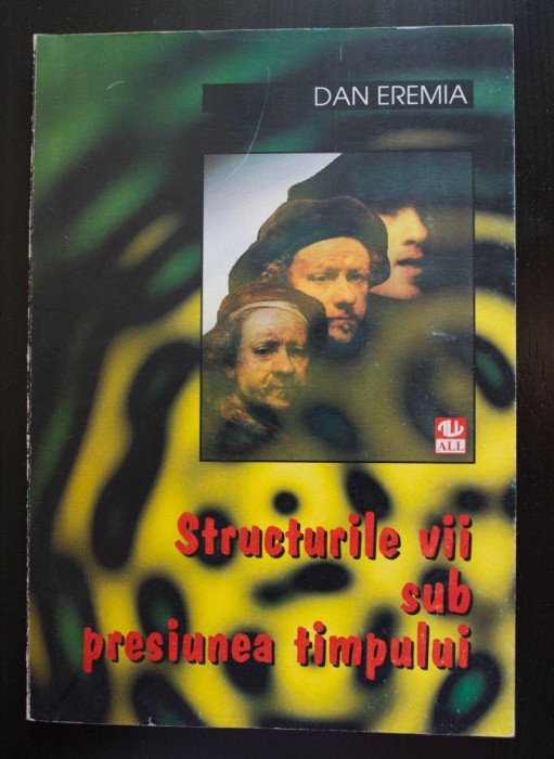 Dan Eremia - Structurile vii sub presiunea timpului