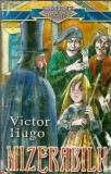 Mizerabilii - Victor Hugo