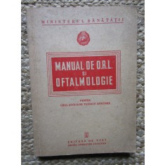 Manual de O.R.L. si oftalmologie pentru uzul scolilor tehnice sanitare, 1952