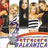 Various - Petrecere Balkanica, CD