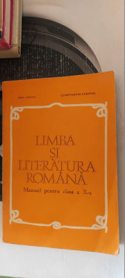 LIMBA SI LITERATURA ROMANA CLASA A X A LEAHU PARFENE STARE FOARTE BUNA . foto