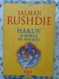 Harun si Marea de Povesti - Salman Rushdie, Editura Polirom, 2007, Hardcover, Romana, Roman, Beletristica