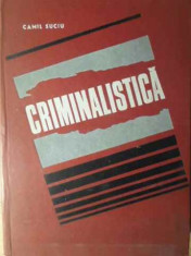 CRIMINALISTICA-CAMIL SUCIU foto