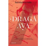 Dragă Ava - Ilsa Madden-Mills