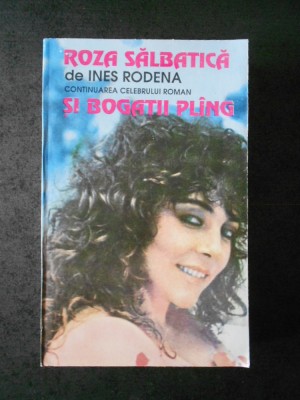 INES RODENA - ROZA SALBATICA foto