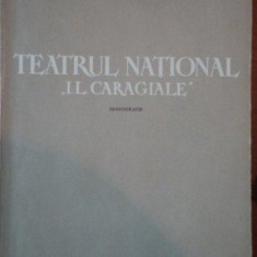 TEATRUL NATIONAL I.L.CARAGIALE ,MONOGRAFIE ,1852-1952 de SIMION ALTERESCU si FLORIN TORNEA