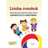 Gramatica si compunere clasa a 4-a Limba romana - Manuela Koszorus