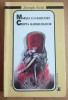 Joseph Roth - Marșul lui Radetzky, Cripta Habsburgilor, Editura Univers 1998, Roman