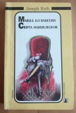 Joseph Roth - Marșul lui Radetzky. Cripta habsburgilor