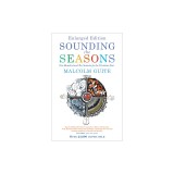 Sounding the Seasons enlarged edition: One Hundred and Ten Sonnets for Christian Year