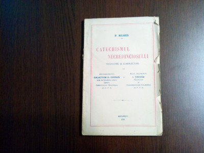CATECHISMUL NECREDINCIOSULUI - P. Nilkes - Galaction D. Cordun (autograf) -1926 foto