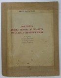 POVESTEA DESPRE IUBIREA SI MOARTEA STEGARULUI CHRISTOPH RILKE de RAINER MARIA RILKE , 1946 *PREZINTA HALOURI DE APA