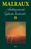 Antimemorii I, Oglinda limburilor - Andre Malraux - Roman Beletristica