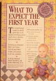 What to Expect - The first year de Heidi Murkoff