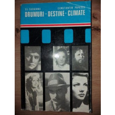 Drumuri. Destine. Climate- D. I. Suchianu, Constantin Popescu