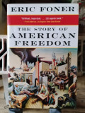 Eric Foner - The Story of American Freedom