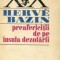 Herve Bazin - Preafericitii de pe Insula Dezolarii