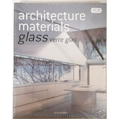 Evergreen - Architecture Material Glass. Verre Glas