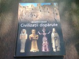 CIVILIZATII DISPARUTE CARTE READER&#039;S DIGEST