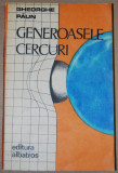 Gheorghe Păun - Generoasele cercuri