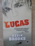 Lucas - Kevin Brooks, RAO 2011, Roman, 410 pagini, Paperback