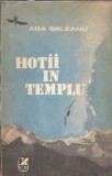 Hotii in templu - Ada Orleanu
