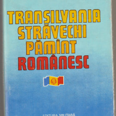 Ilie Ceausescu - Transilvania stravechi pamint romanesc