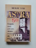 Cumpara ieftin Nicolae Stoie, ASTRA 50. Monografie, Brasov, 2016