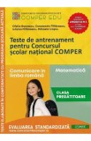 Teste de antrenament - Clasa pregatitoare - Concursul Comper - Ofelia Boerescu, Filfanescu Constantin, Filfanescu Iuliana, Mihaela Ivascu