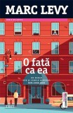 O fata ca ea - Trei