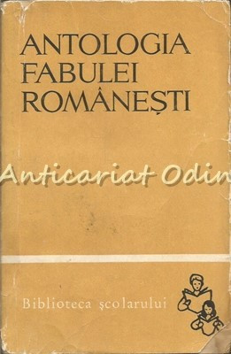 Antologia Fabulei Romanesti - Const. Ciuchindel