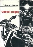 Gandul ucigas - Gabriel I. Nastase