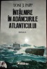 &Icirc;nt&acirc;lnire &icirc;n ad&acirc;ncurile Atlanticului