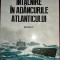 &Icirc;nt&acirc;lnire &icirc;n ad&acirc;ncurile Atlanticului