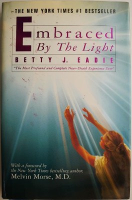 Embraced by the Light &amp;ndash; Betty J. Eadie foto