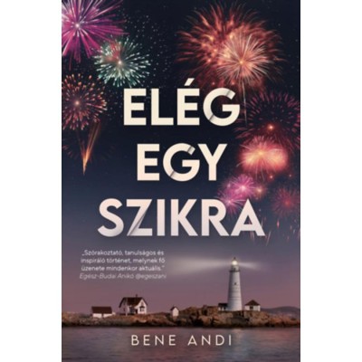 El&amp;eacute;g egy szikra - Bene Andi foto