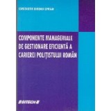 Componente Manageriale de Gestionare Eficienta a Carierei Politistului Roman