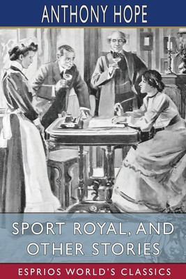 Sport Royal, and Other Stories (Esprios Classics) foto