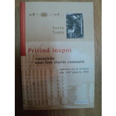 PRIVIND INAPOI , AMINTIRILE UNUI FOST ZIARIST COMUNIST de SORIN TOMA