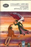 Umbrela Sfantului Petru Mikszath Kalman carte Editura pentru Literatura 1968 biblioteca pentru toti literatura clasica coperta brosata 249 pagini