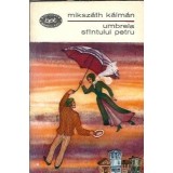 Umbrela Sfantului Petru - Mikszath Kalman