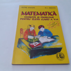 MATEMATICA EXERCITII SI PROBLEME PENTRU ELEVII CLASEI A V A PETRE SIMION/NEDIT