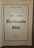 Cumpara ieftin UNELE PROBLEME ALE RAZBOIULUI SI PACII - EPISCOPUL VALERIAN AL ORADIEI
