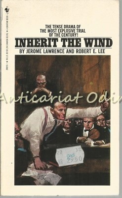 Inherit The Wind - Jerome Lawrence, Robert E. Lee foto