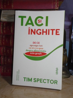 TIM SPECTOR - TACI SI INGHITE , 2021 # foto